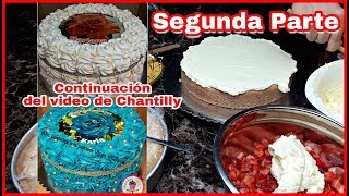 DECORANDO PASTEL🎂 SEGUNDA PARTE DEL VIDEO DE CHANTILLY DE VAINILLA [upl. by Mini]