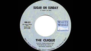 1969 HITS ARCHIVE Sugar On Sunday  The Clique mono 45 [upl. by Suoivatnod145]