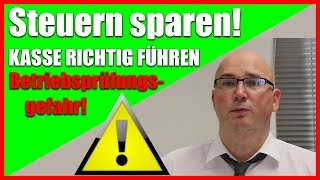 Steuern sparen Kasse Kassenbuch führen  Was ist einzel aufzuzeichnen   elektronische Kasse [upl. by Laurin]