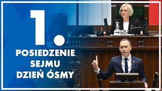 1 posiedzenie Sejmu  dzień ósmy 7 grudnia 2023 r [upl. by Nomead]