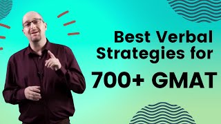 Best Verbal Strategies for 700 on the GMAT [upl. by Tubb]