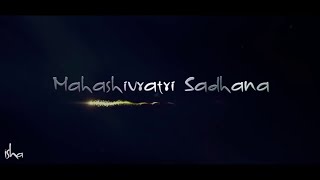 Mahashivratri Sadhana [upl. by Osman]