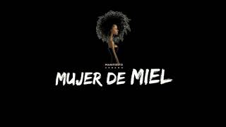 Mujer de Miel [upl. by Vins]