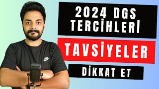 2024 DGS TERCİHLERİ HAKKINDA SORULARINIZI YANITLIYORUM [upl. by Yrehcaz]