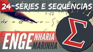 CONCURSO  MARINHA  ENGENHARIA Questão 24  Séries e Sequências [upl. by Oicnerual]