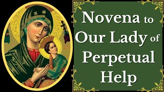 Our Lady Of Perpetual Help Novena  Prayer for a Special Request [upl. by Thibaud136]