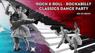 Rock amp Roll  Rockabilly Classics Dance Party Mix  Best Oldies and Modern Songs Vol 3 [upl. by Tate]