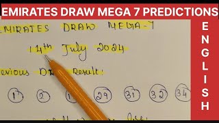 EMIRATES DRAW MEGA 7 PREDICTION IN ENGLISH  Upcoming Emirates draw MEGA 7 prediction 14072024 [upl. by Ivie836]