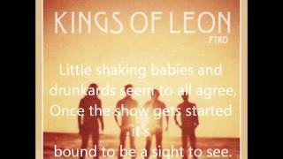 Kings of Leon  Pyro with Lyrics [upl. by Jaye]