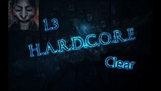 HARDCORE 13 CLEAR  DELICT METHOD  MANIGA [upl. by Gautier852]