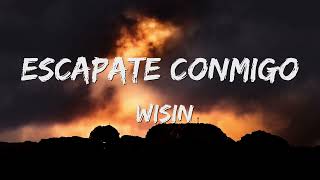 Escapate Conmigo  Wisin amp Ozuna LetraLyrics 🎵 [upl. by Akinirt]