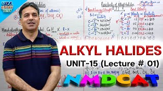 NMDCAT  Alkyl Halides  Unit 15  Lecture No1  ProfWajid Ali Kamboh  WAK Entry Test [upl. by Alvin957]