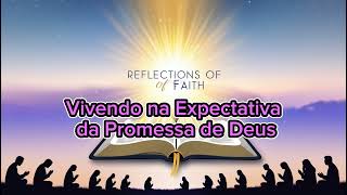 Vivendo na Expectativa da Promessa de Deus [upl. by Almap464]