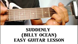 SUDDENLY BY BILLY OCEAN EASY GUITAR TUTORIAL BY PARENG MIKE [upl. by Winther317]