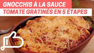 GNOCCHIS à la SAUCE TOMATES gratinés  Recette Gourmande [upl. by Verdha889]