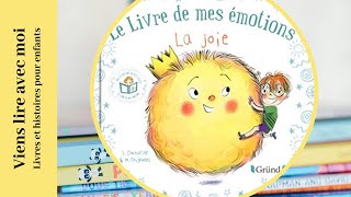 Histoire pour les petits Le livre de mes émotions  La joie [upl. by Rivalee]