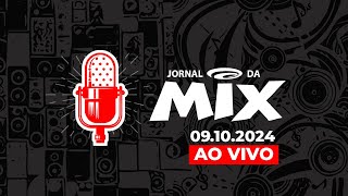 JORNAL DA MIX AO VIVO  09 10 2024 [upl. by Tak401]