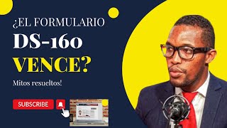 ¿EL FORMULARIO DS160 SE VENCE [upl. by Irneh]