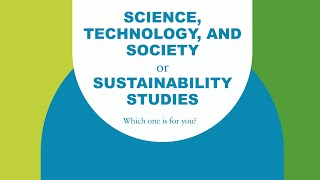 Webinar Sustainability Studies and Science Technology and Society  Overview with QampAs [upl. by Creighton]