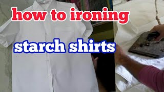 demonstration how to ironing starch shirts perfectly [upl. by Lapides]