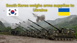 South Korea weighs arms supplies to Ukraine [upl. by Eugenie]