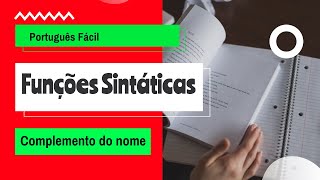 Aula5 Funções Sintáticas  Complemento do nome [upl. by Eirrod840]