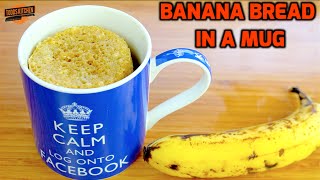 Moist Banana Bread Recipe in a Mug [upl. by Safier918]