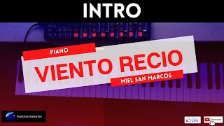 Miel San Marcos Viento Recio Piano Intro [upl. by Phaih]