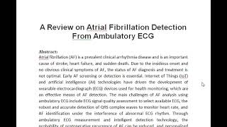 A Review on Atrial Fibrillation Detection From Ambulatory ECG [upl. by Marci]