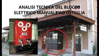 Documentario  Analisi tecnica del blocco elettrico manuale ad Ostiglia [upl. by Eirrotal715]