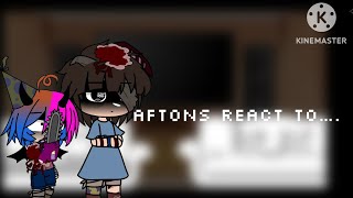 Aftons react to Micheal aftonsorry it’s not that good [upl. by Lienaj]