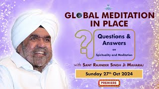 Global Meditation in Place with Sant Rajinder Singh Ji Maharaj Oct 27 2024 [upl. by Hewe]