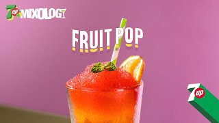 Fruit Pop  7UP Mixology Iftar Edition [upl. by Kcirtapnhoj]