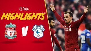 Highlights LFC 41 Cardiff City  Salah Mane amp Shaqiri on target [upl. by Ramin]