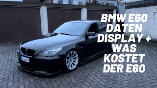 BMW e60 Daten Display  was hat das Auto gekostet  MosthatedBoyz [upl. by Nnek723]