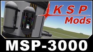 KSP Mods  MSP3000 [upl. by Zerep]