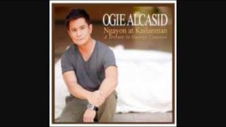 OGIE ALCASID  NGAYON AT KAILANMAN [upl. by Pacheco891]