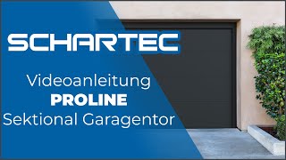 Einbau Videoanleitung  Proline Garagentor  Schartec [upl. by Nehepts]