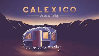 Calexico  quotPeace of Mindquot [upl. by Aikel]