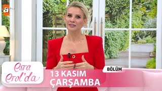 Esra Erolda 13 Kasım 2024  Tek Parça [upl. by Hezekiah]