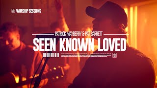 Pat Barrett  Seen Known Loved feat Patrick Mayberry  Air1 Worship Sessions [upl. by Darrill]