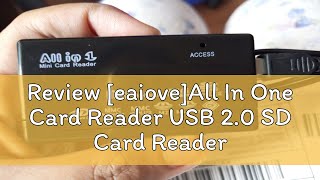 Review eaioveAll In One Card Reader USB 20 SD Card Reader Adapter Support TF CF SD Mini SD SDHC [upl. by Alius]