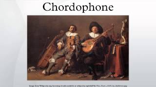 Chordophone [upl. by Killie745]