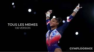 Tous Les Memes 130 Version  Gymnastics Floor Music [upl. by Etnaihc740]