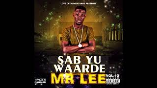 Mr Lee Sab Yu Waarde Officail Music [upl. by Rina]