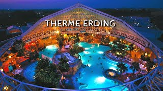 THERME ERDING The Largest Thermal Bath Complex in Europe [upl. by Gitlow]