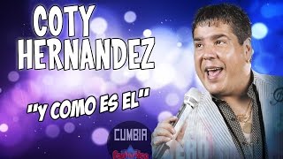 Coty Hernandez  Y como es el Volvio el Parrandero 2016 [upl. by Ymas654]