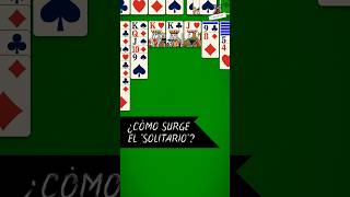 ¿CÓMO SURGIÓ EL SOLITARIO 🃏 Shorts Curiosidades SabiasQue [upl. by Aynav]