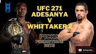 UFC 271 Adesanya v Whittaker 2 FULL Predictions Breakdowns and Bets [upl. by Einehpets]