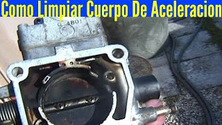 Como Limpiar Cuerpo de Aceleracion Convencional de tu Carro FACIL [upl. by Maurey]